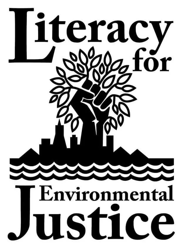 Literacy For Environmental Justice