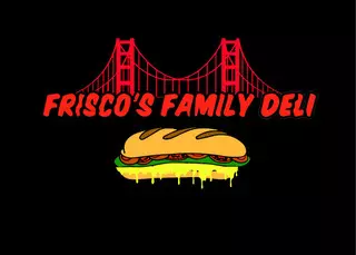 Frisco's Family Deli